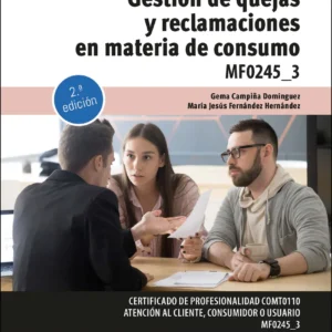Gestión de quejas y reclamaciones en materia de consumo